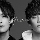 ANSWER (初回限定盤 CD＋DVD) Only this time