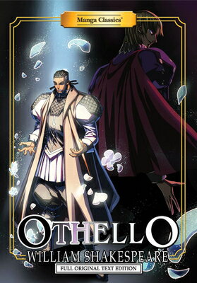 ŷ֥å㤨Manga Classics: Othello - Full Original Text Edition (Paperback MANGA CLASSICS OTHELLO - FULL Manga Classics: Paperback [ William Shakespeare ]פβǤʤ3,168ߤˤʤޤ
