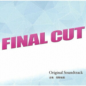 カンテレ・フジテレビ系ドラマ FINAL CUT Original Soundtrack