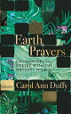 Earth Prayers: Encounters in Poetry with the Natural World EARTH PRAYERS [ Carol...