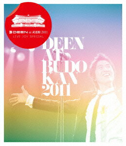 DEEN at 武道館2011〜LIVE JOY SPECIAL〜【Blu-ray】