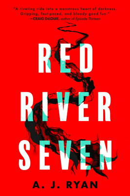 Red River Seven RED RIVER 7 [ A. J. Ryan ]