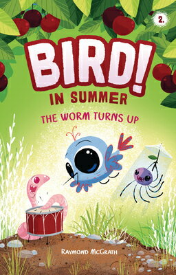 The Worm Turns Up: In Summer (Book 2)