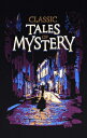 Classic Tales of Mystery MYST （Leather-Bound Classics） [ Editors Canterbury Classics ]