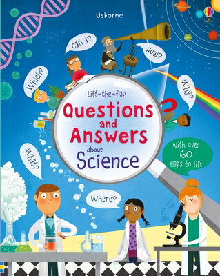 Lift-The-Flap Questions and Answers about Science LIFT-THE-FLAP QUES ANSW ABT （Questions and Answers） Katie Daynes