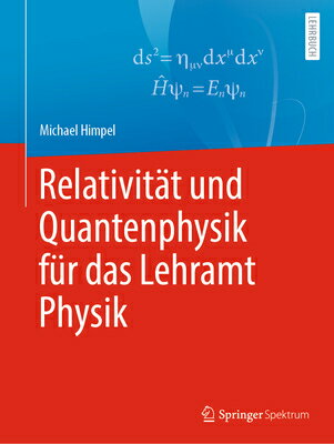 Relativitt Und Quantenphysik Fr Das Lehramt Physik GER-RELATIVITAT UND QUANTENPHY 