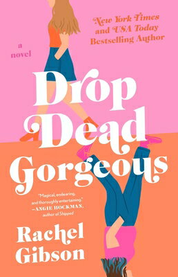 Drop Dead Gorgeous DROP DEAD GORGEOUS [ Rachel Gibson ]