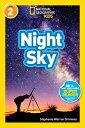 National Geographic Readers: Night Sky NATL GEOGRAPHIC READERS NIGHT （Readers） Stephanie Warren Drimmer