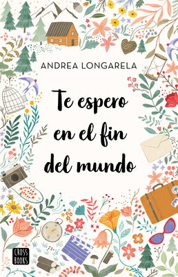 Te Espero En El Fin del Mundo SPA-TE ESPERO EN EL FIN DEL MU [ Andrea Longarela ]