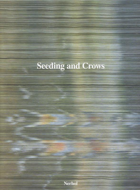 Nerhol 種蒔きと鳥