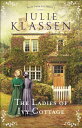 The Ladies of Ivy Cottage LADIES OF IVY COTTAGE (Tales from Ivy Hill) [ Julie Kl...