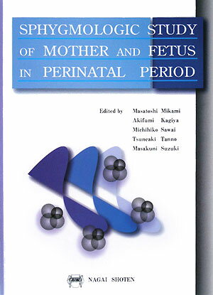 Sphygmologic　study　of　mother　and　fetus　i