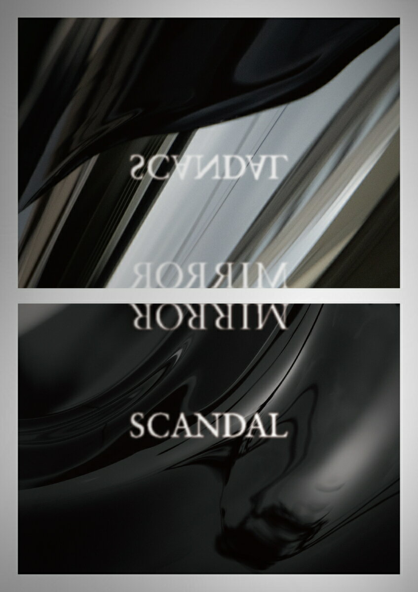 MIRROR (完全生産限定盤 CD＋DVD＋GOODS)(ラバーキーチャーム+Studio Live応募券) [ SCANDAL ]