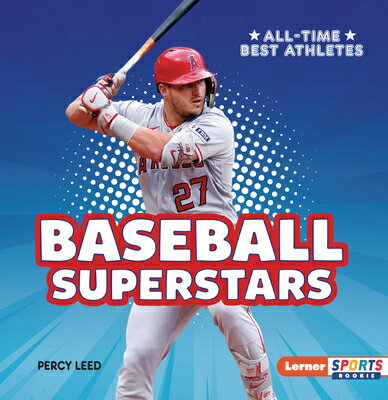 ŷ֥å㤨Baseball Superstars BASEBALL SUPERSTARS All-Time Best Athletes (Lerner Sports Rookie [ Percy Leed ]פβǤʤ1,425ߤˤʤޤ