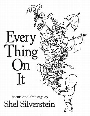 Every Thing on It EVERY THING ON IT [ Shel Silverstein ]