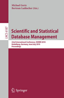 Scientific and Statistical Database Management: 22nd International Conference, Ssdbm 2010, Heidelber