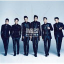 TIMELESS-BEGINS-Japan Edition（初回限定CD+DVD） [ CROSS GENE ]