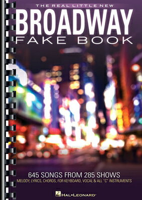 The Real Little New Broadway Fake Book: 645 Songs from 285 Shows REAL LITTLE NEW BROADWAY FAKE [ Hal Leonard Corp ]