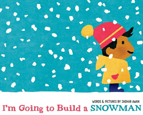 I'm Going to Build a Snowman IM GOING TO BUILD A SNOWMAN [ Jashar Awan ]