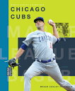 Chicago Cubs CHICAGO CUBS (Creative Sports: World Series Champions) [ Megan Cool...
