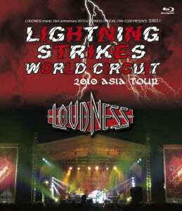 LOUDNESS thanks 30th anniversary 2010 LOUDNESS OFFICIAL FAN CLUB PRESENTS SERIES 1 LIGHTNING STRIKES【Blu-ray】