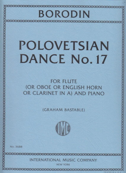 【輸入楽譜】ボロディン, Aleksandr Porfir'evich: オペラ「イーゴリ公」より だったん人の踊り/Bastable編曲