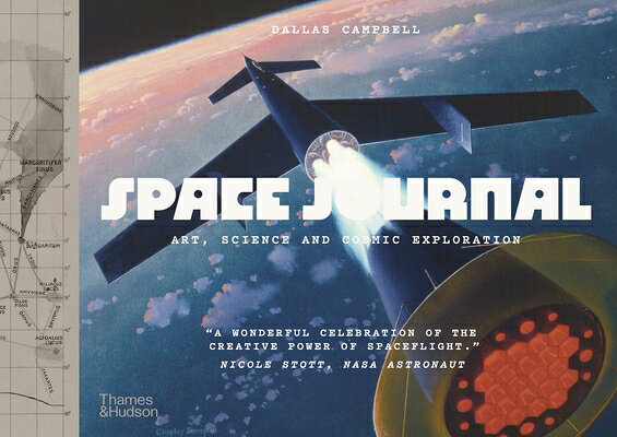 Space Journal: Art, Science and Cosmic Exploration SPACE JOURNAL 