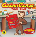 Curious George: Tool Time CURIOUS GEORGE TOOL TIME M/TV- （Curious George） [ H. A. Rey ]