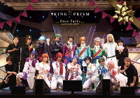 舞台「KING OF PRISM-Rose Party on STAGE 2019-」 Blu-ray Disc【Blu-ray】