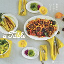 a Table 雅姫のテーブル12カ月 [ 雅姫 ]