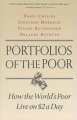 A must-read book for social entrepreneurs combating global poverty. . . . Skip the latest road-to-riches screed about serving the bottom of the pyramid and throw out your white papers from the World Bank. . . . "Portfolios of the Poor" is your new bible."--Jonathan C. Lewis, I on Poverty"Too often, conversations about the needs of the world's poor are based on assumptions and clichs. This important, carefully researched, and compelling book presents the facts about the poor and their relationship to finance."--Tim Harford, author of "The Undercover Economist" and "The Logic of Life""This is an important, boots-on-the-ground look at how microfinance functions in the developing world. The descriptions of how poor households manage their limited resources are exciting, raw, and novel, and I found myself unable to put the book down."--Edward Miguel, University of California, Berkeley and coauthor of "Economic Gangsters