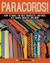 楽天楽天ブックスParacord!: How to Make the Best Bracelets, Lanyards, Key Chains, Buckles, and More PARACORD [ Todd Mikkelsen ]