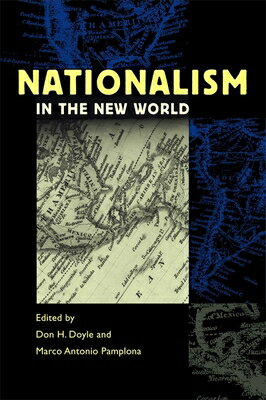 Nationalism in the New World NATIONALISM IN THE NEW WORLD [ Barbara Weinstein ]