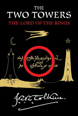 The Two Towers: Being the Second Part of the Lord of the Rings 2 TOWERS （Lord of the Rings） 