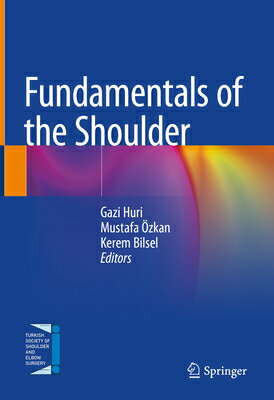 Fundamentals of the Shoulder FUNDAMENTALS OF THE SHOULDER 2 [ Gazi Huri ]