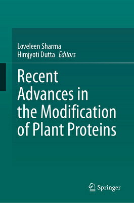 Recent Advances in the Modification of Plant Proteins RECENT ADVANCES IN THE MODIFIC 