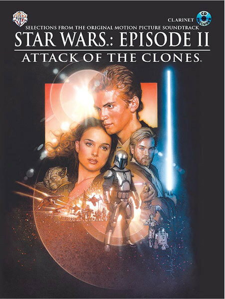 【輸入楽譜】ウィリアムズ, John: 映画「スター・ウォーズ エピソード II/クローンの攻撃」より - クラリネットヘン: CD付