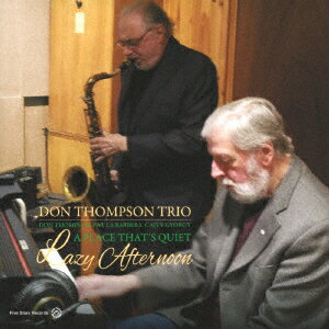 Lazy Afternoon A Place That's Quiet [ Don Thompson Trio ]