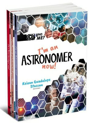 Who Me? (Set 1): I'm a Bioarchaelogist Now!, I'm an Astronomer Now!, I'm a Biomedical Informatics Ex