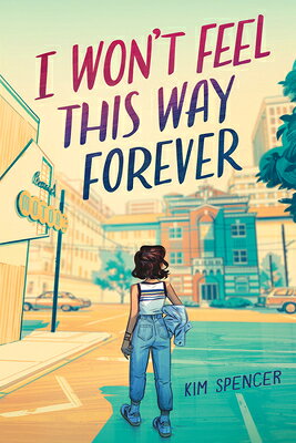 I Won't Feel This Way Forever I WONT FEEL THIS WAY FOREVER [ Kim Spencer ]