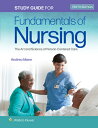 Study Guide for Fundamentals of Nursing: The Art and Science of Person-Centered ...