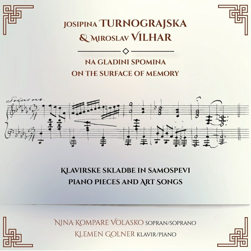 【輸入盤】『歌曲集〜トゥルノグライスカ、ヴィルハル』　ニーナ・コンパレ・ヴォラスコ、クレメン・ゴルネル