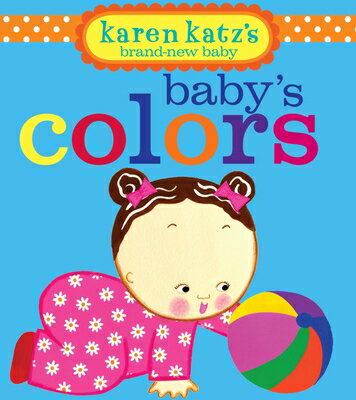 BABY'S COLORS(BB) [ KAREN KATZ ]...