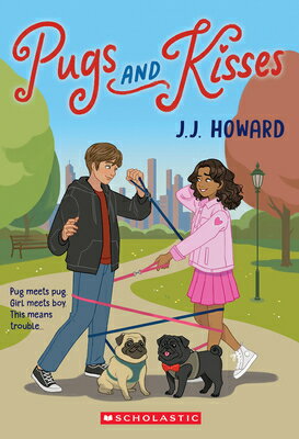 Pugs and Kisses PUGS & KISSES [ J. J. Howard ]