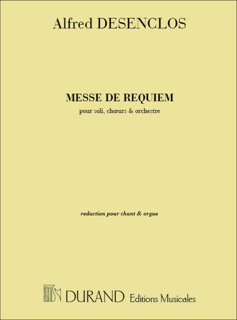 【輸入楽譜】デザンクロ, Alfred: レクイエム(混声合唱とオルガンまたはピアノ伴奏)(ラテン語)