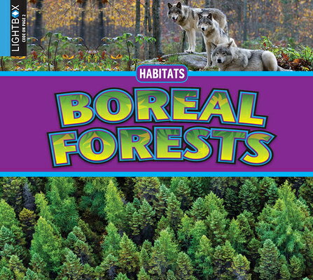 Boreal Forests HABITATS BOREAL FORESTS （Habitats） 