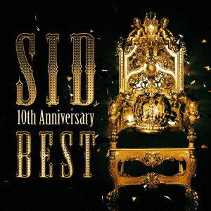 SID 10th Anniversary BEST(初回生産限定盤 CD+DVD) [ シド ]