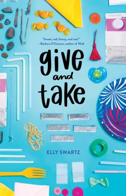 Give and Take GIVE & TAKE [ Elly Swartz ]