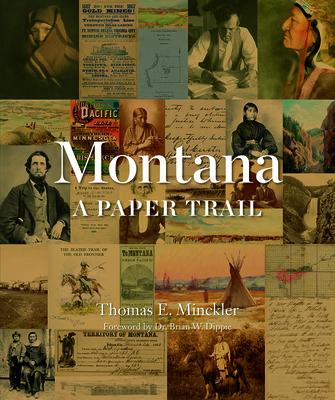 Montana: A Paper Trail