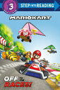 Mario Kart: Off to the Races (Nintendo(r) Mario Kart) MARIO KART OFF TO THE RACES (N （Step Into Reading） Random House